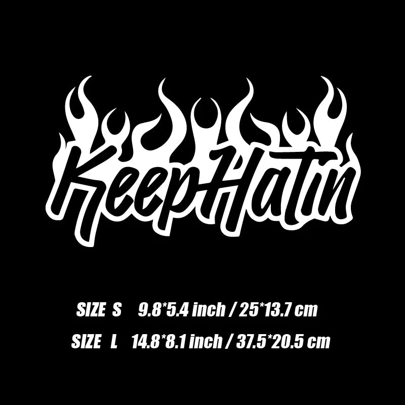 "Keep HaTin" vinyls decal,Personalised Decorative Accessories Decal Waterproof with high quality. For car truck &laptop!